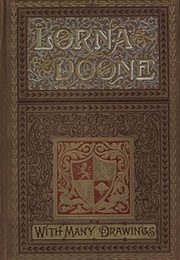 Lorna Doone (Richard Doddridge Blackmore)