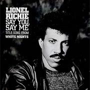 Lionel Richie - Say You, Say Me