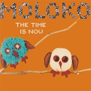 The Time Is Now - Moloko