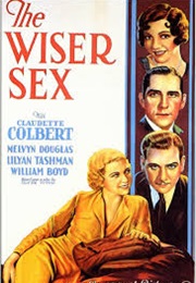 The Wiser Sex (1932)