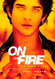 On Fire: A Teen Wolf Novel (Nancy Holder)