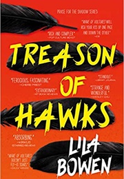 Treason of Hawks (Lila Bowen)