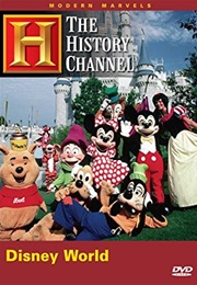 Modern Marvels: Walt Disney World (2005)