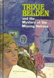 Mystery of the Missing Heiress (Kathryn Kenny)