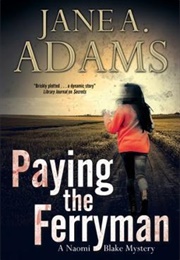 Paying the Ferryman (Jane a Adams)