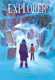 The Hidden Doors (Explorer #3) (Kazu Iabuishi (Ed.))