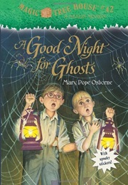 The Good Night for Ghosts (Mary Pope Osborne)