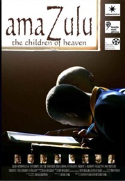 Amazulu: The Children of Heaven (2006)