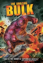 The Amazing Bulk (2012)