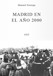 Madrid in the Year 2000 (1925)