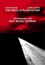 The Devil&#39;s Plantation (2013)