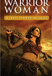 Warrior Woman (Marion Zimmer Bradley)