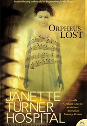 Orpheus Lost (Janette Turner Hospital)