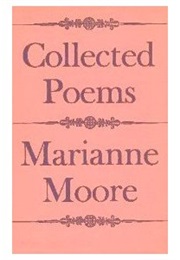 Collected Poems (Marianne Moore)