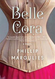 Belle Cora (Phillip Margulies)