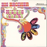Big Brother &amp; the Holding Company - Light Is Faster Than Sound