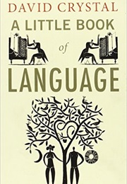 A Little Book of Language (David Crystal)