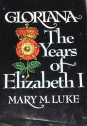 Gloriana (Mary M.Luke)