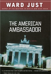 The American Ambassador (Ward Just)