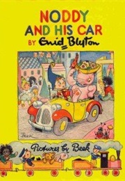 Noddy and His Car (Enid Blyton)