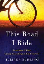 This Road I Ride (Juliana Burhing)