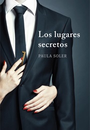 Los Lugares Secretos (Paula Soler)