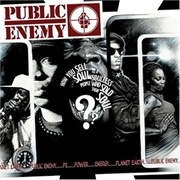 Public Enemy - How You Sell Soul to a Soulless People Who Sold Their Soul?