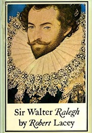 Sir Walter Ralegh (Robert Lacey)