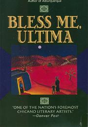 Bless Me, Ultima (New Mexico)