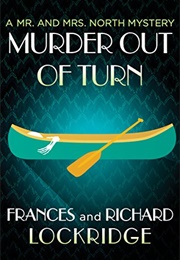 Murder Out of Turn (Francis and Richard Lockridge)