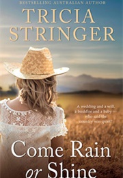 Come Rain or Shine (Tricia Stringer)