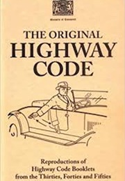 The Original Highway Code (HM Government)