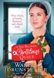 The Beloved Christmas Quilt (Wanda E. Brunstetter, Jean Brunstetter, Richelle)