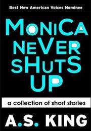 Monica Never Shuts Up