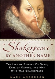 Shakespeare by Another Name (Mark Anderson)