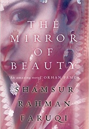 The Mirror of Beauty (Shamsur Rahman Faruqi)