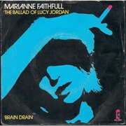 The Ballad of Lucy Jordan - Marianne Faithfull