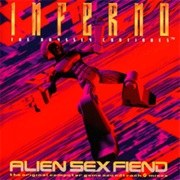 Alien Sex Fiend — Inferno