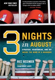 3 Nights in August (Buzz Bissinger)