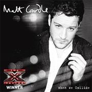 When We Collide - Matt Cardle