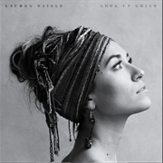 Look Up Child - Lauren Daigle