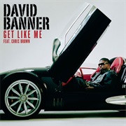 Get Like Me - David Banner