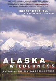 Alaska Wilderness (Robert Marshall)