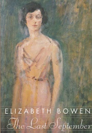 The Last September (Elizabeth Bowen)