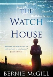 The Watch House (Bernie McGill)