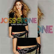 Super Duper Love - Joss Stone