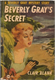 Beverly Gray&#39;s Secret (Clair Blank)