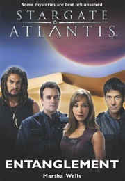 Stargate Atlantis: Entanglement (Wells, Martha)