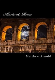 Alaric at Rome (Matthew Arnold)