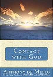 Contact With God (Anthony De Mello)